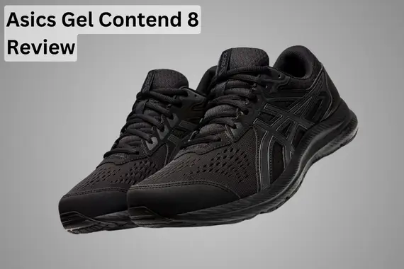 ASICS GEL CONTEND 8 REVIEW: NEUTRAL RUNNING SHOES