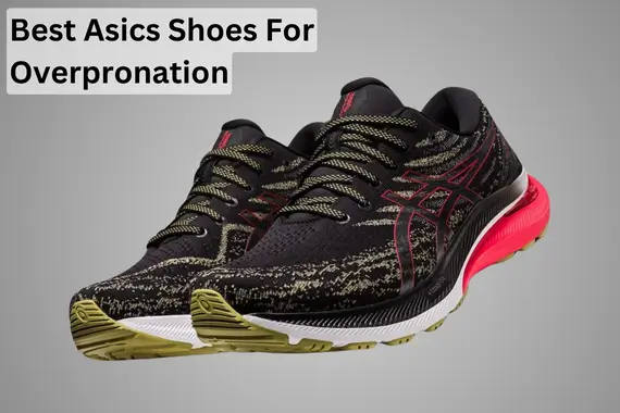 BEST ASICS SHOES FOR OVERPRONATION: STABILITY RUNNING SHOES