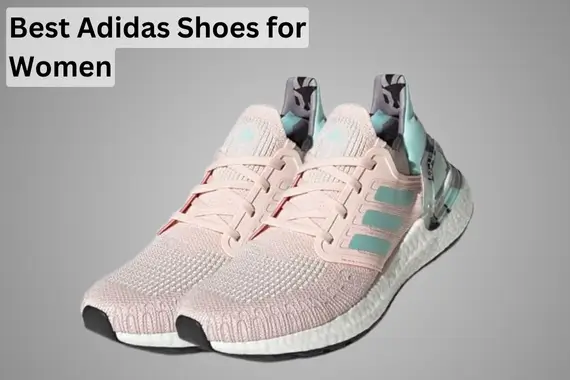 9 Best Adidas Shoes for Women: Running Shoes & Sneakers [2024]